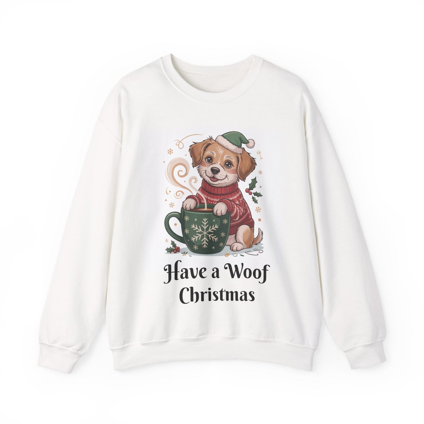 Christmas Dog Sweatshirt — "Have a Woof Christmas" Cute Puppy Holiday Crewneck